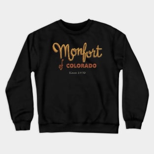 Monfort of Colorado Trucking Crewneck Sweatshirt